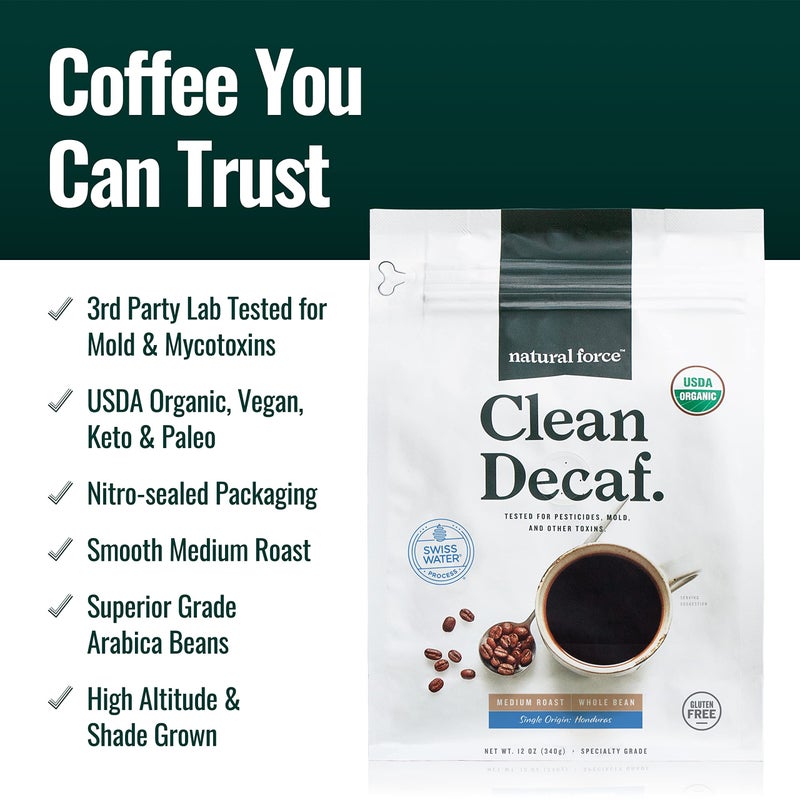 Natural Force - Organic Clean Decaf Coffee, Mold & Mycotoxin Free, Lab Tested for Toxins & Purity, Low Acidity, Whole Bean Swiss Water Decaf Medium Roast, 12 oz - Image 3